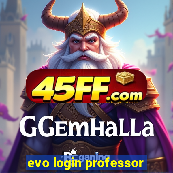 evo login professor
